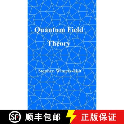 【3-4周达】精装 Quantum Field Theory: Book 5 of Physics from Maximal Information Emanation [9798894870106]