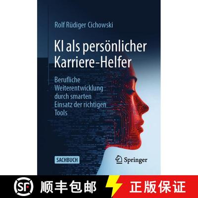 【3-4周达】KI als persönlicher Karriere-Helfer : Berufliche Weiterentwicklung durch smarten Einsatz ... [9783658497682]