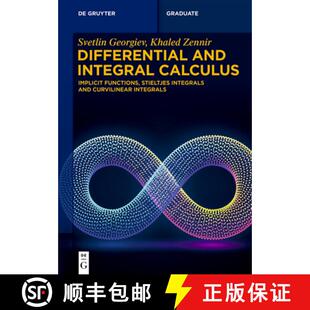 【3-4周达】Differential and Integral Calculus: Implicit Functions, Stieltjes Integrals and Curvilinea... [9783119144629]