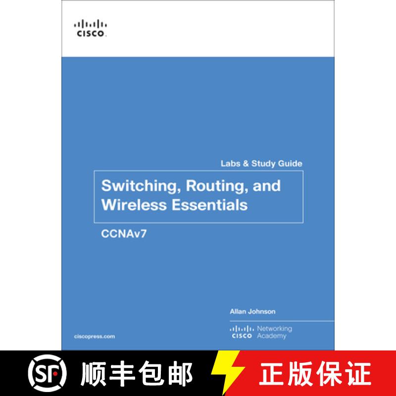 【3-4周达】Switching, Routing, and Wireless Essentials Labs and Study Guide (Ccnav7) [9780136634386]