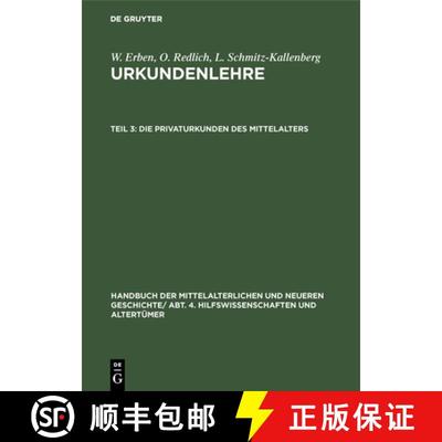 【3-4周达】Die Privaturkunden Des Mittelalters [9783486739961]