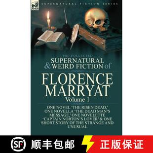 One Florence Marryat Supernatural Weird 9781782826187 The Rise... Collected and Fiction Volume Novel 3周达