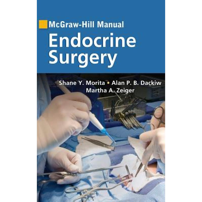 【4周达】McGraw-Hill Manual Endocrine Surgery[9780071606455]