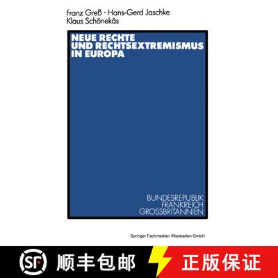 【3-4周达】Neue Rechte und Rechtsextremismus in Europa : Bundesrepublik, Frankreich, Großbritannien [9783531118901]