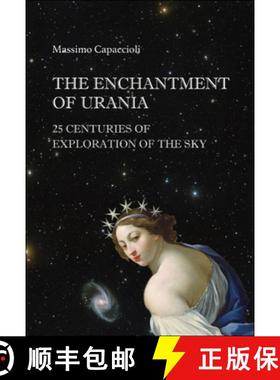 【3-4周达】Enchantment of Urania, The: 25 Centuries of Exploration of the Sky [9789811249273]