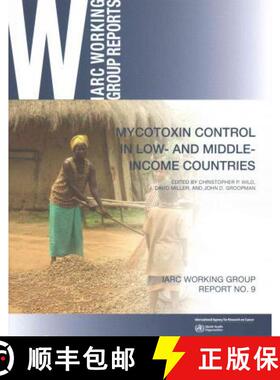 【3-4周达】Mycotoxin Control in Low- And Middle-Income Countries [9789283225096]