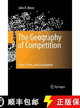 【3-4周达】The Geography of Competition : Firms, Prices, and Localization [9781489983305]