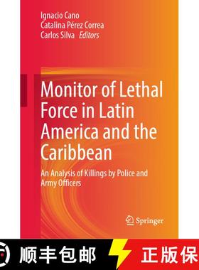 【3-4周达】When States Kill: Monitor of Lethal Force in Latin America and the Caribbean: Analysis of ... [9783031991165]