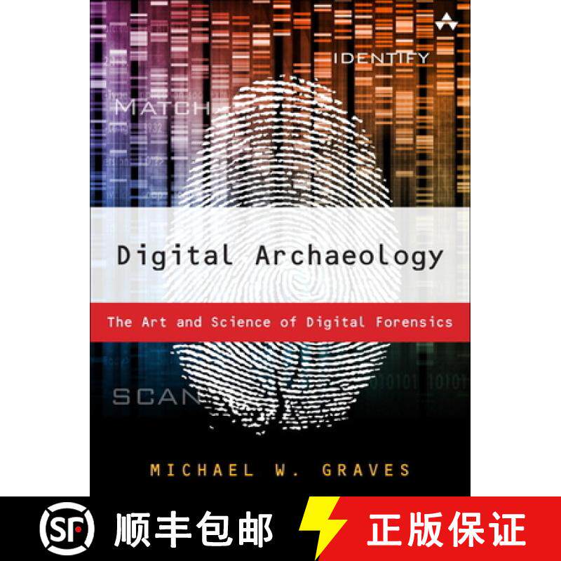 【3-4周达】Digital Archaeology: The Art and Science of Digital Forensics [9780321803900]
