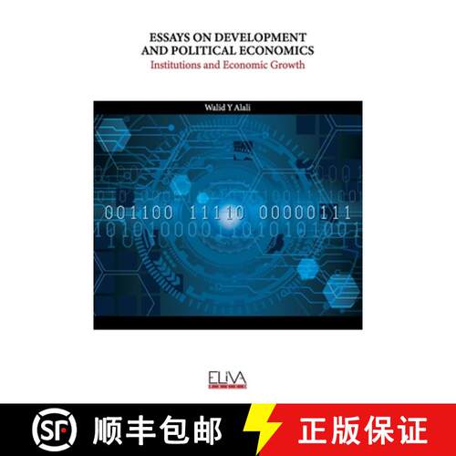 【3-4周达】Essays on Development and Political Economics: Institutions and Economic Growth [9789994985395]