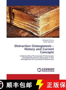 预订 Distraction Osteogenesis - History and Current Concepts [9783659206726]