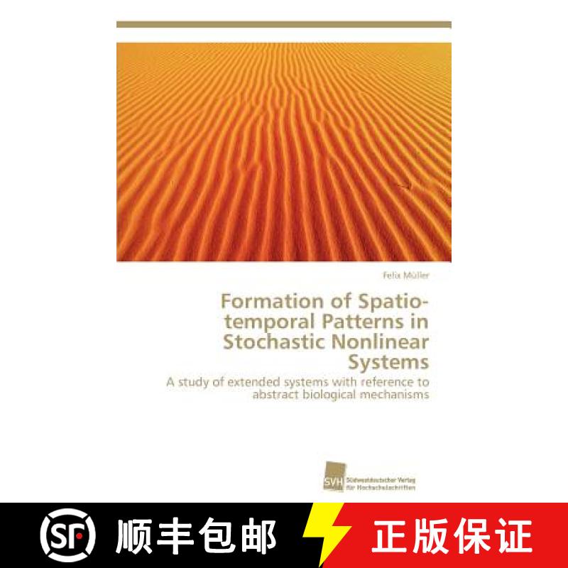 预订 Formation of Spatio-Temporal Patterns in Stochastic Nonlinear Systems [9783838134208]