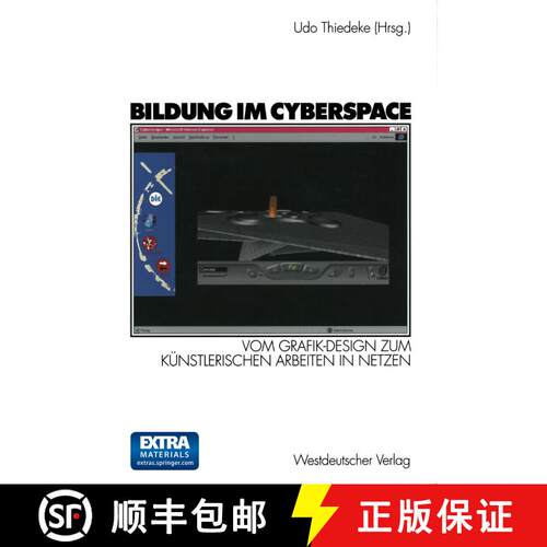 【3-4周达】Bildung im Cyberspace: Vom Grafik-Design zum künstlerischen Arbeiten in Netzen. Entwicklu... [9783531134987]