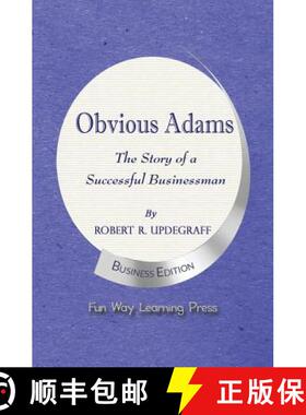 预订 Obvious Adams -- The Story of a Successful Businessman : New Business Edition [9780990790907]