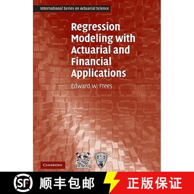 【3-4周达】精算与金融应用的回归建模 Regression Modeling with Actuarial and Financial Applications [9780521135962]