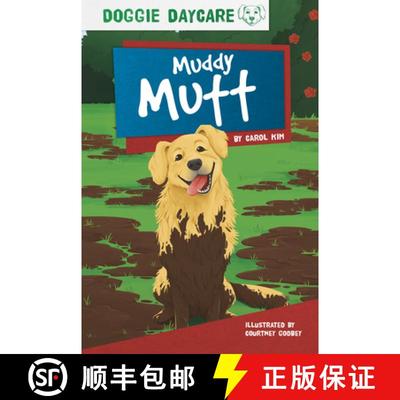 【3-4周达】Doggy Daycare: Muddy Mutt [9781631634611]