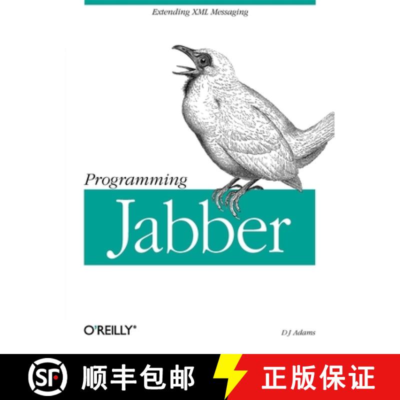 预订 Programming Jabber: Extending XML Messaging [9780596002022]