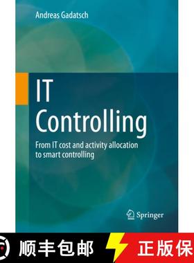 【3-4周达】IT Controlling : From IT cost and activity allocation to smart controlling [9783658392697]
