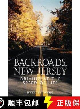 【3-4周达】Backroads, New Jersey: Driving at the Speed of Life [9780813531335]