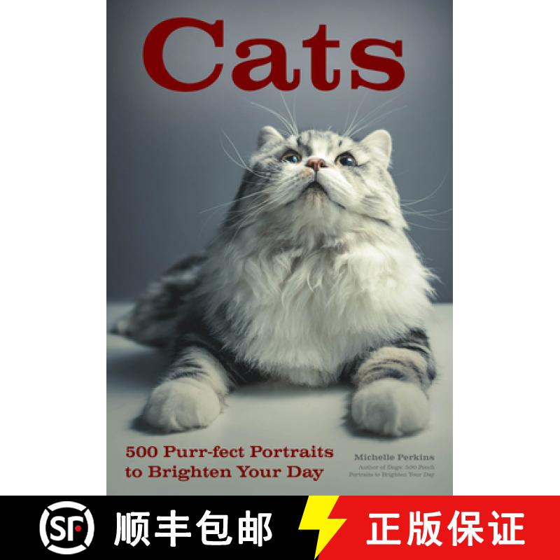 【3-4周达】Cats: 500 Purr-Fect Portraits to Brighten Your Day [9781682033784]