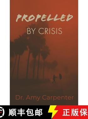 【3-4周达】Propelled By Crisis [9780578394855]