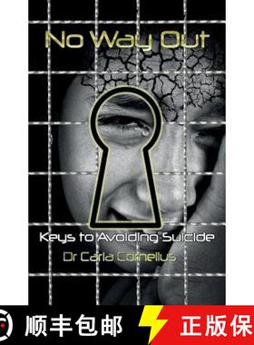 预订 No Way Out: Keys to Avoiding Suicide [9781907971457]