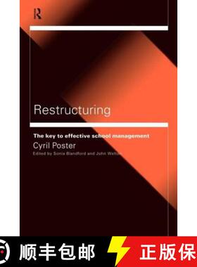 【3-4周达】Restructuring : The Key to Effective School Management [9780415202183]