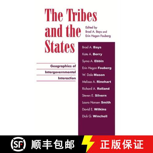 【3-4周达】The Tribes and the States : Geographies of Intergovernmental Interaction [9780742510616]