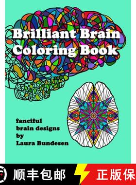 预订 Brilliant Brain Coloring Book: fanciful brain designs [9780965246019]