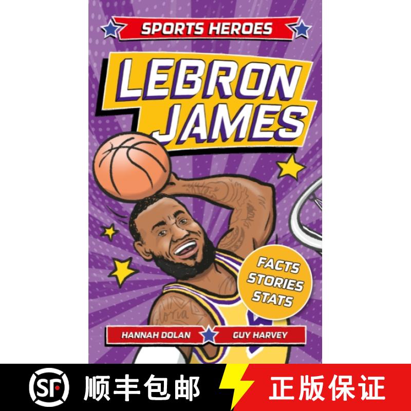 【3-4周达】Sports Heroes: LeBron James: Facts, STATS and Stories about the Biggest Basketball Star! [9781839352300]