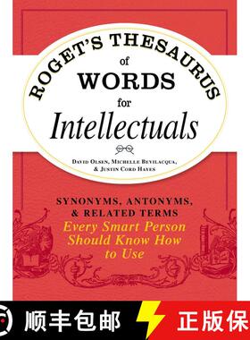 【3-4周达】Roget's Thesaurus of Words for Intellectuals: Synonyms, Antonyms, and Related Terms Every ... [9781440528989]