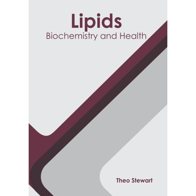 预订 lipids: biochemistry and health [9781641162609]