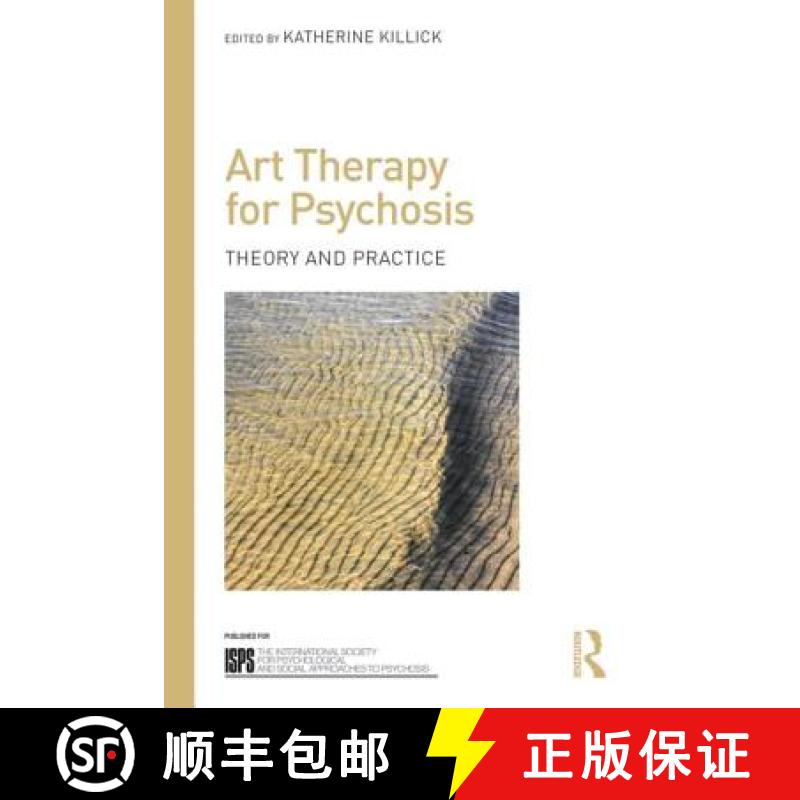 【3-4周达】Art Therapy for Psychosis: Theory and Practice [9781138792104]
