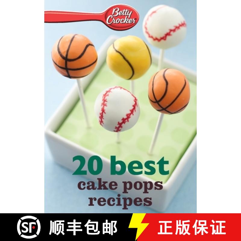【3-4周达】Betty Crocker 20 Best Cake Pops Recipes [9780544314719]