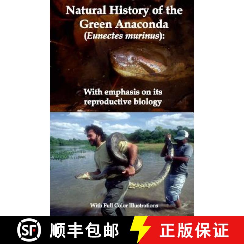 预订 Natural History of the Green Anaconda (Eunectes murinus) [9781519547941]