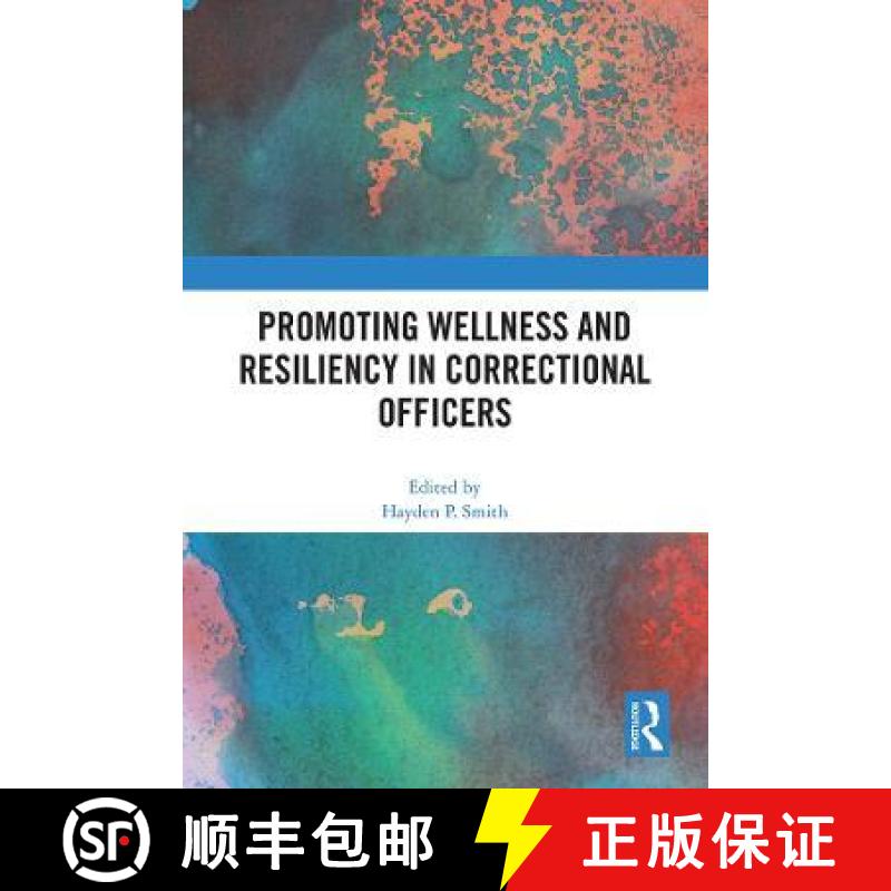 【3-4周达】Promoting Wellness and Resiliency in Correctional Officers [9781032407029]