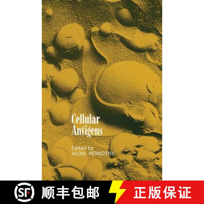 【3-4周达】Cellular Antigens: Lectures and Summaries of the Conference on Cellular Antigens, Held in ... [9781461298458]