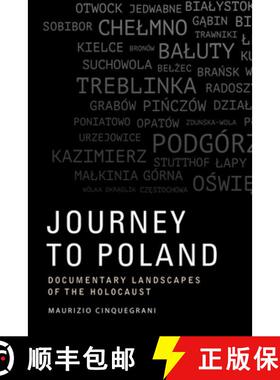 【3-4周达】Journey to Poland: Documentary Landscapes of the Holocaust [9781474403573]