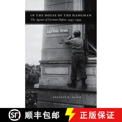 预订 In the House of the Hangman – The Agonies of German Defeat, 1943–1949 [9780226626383]