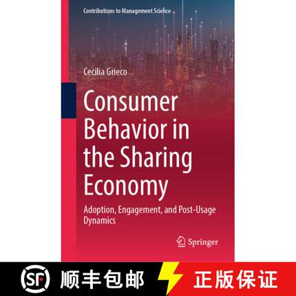 【3-4周达】Consumer Behavior in the Sharing Economy : Adoption, Engagement, and Post-Usage Dynamics [9783031762789]