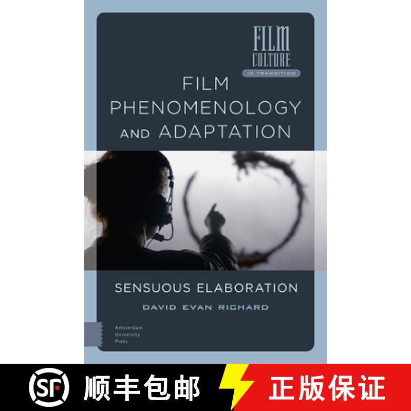 【3-4周达】Film Phenomenology and Adaptation: Sensuous Elaboration [9789463722100]