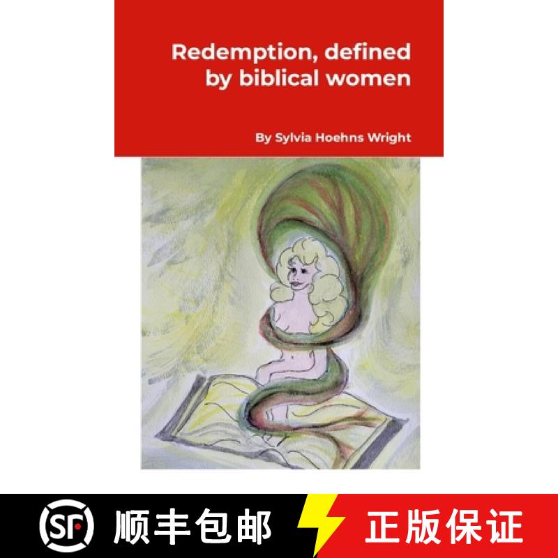【2-3周达】Redemption, defined by biblical women [9781304582386]