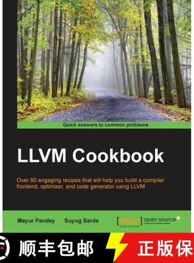 预订 LLVM Cookbook [9781785285981]