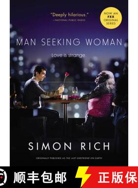 【3-4周达】Man Seeking Woman (Originally Published as the Last Girlfriend on Earth) [9780316385367]