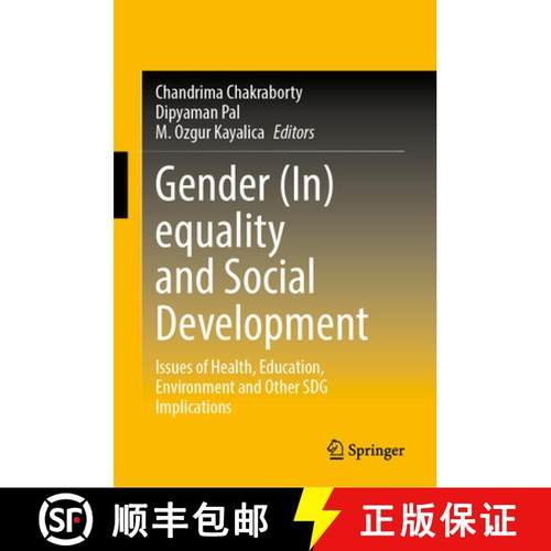 【3-4周达】Gender (In)Equality and Social Development: Issues of Health, Education, Environment and O... [9789819679782]