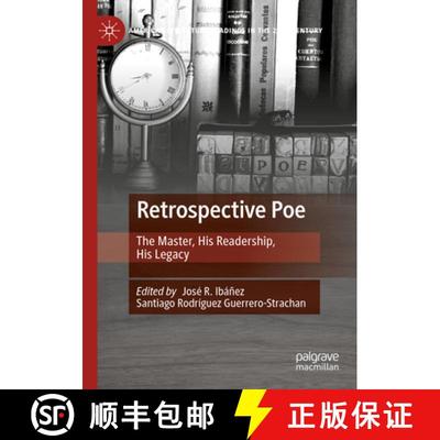 【3-4周达】Retrospective Poe : The Master, His Readership, His Legacy [9783031099885]