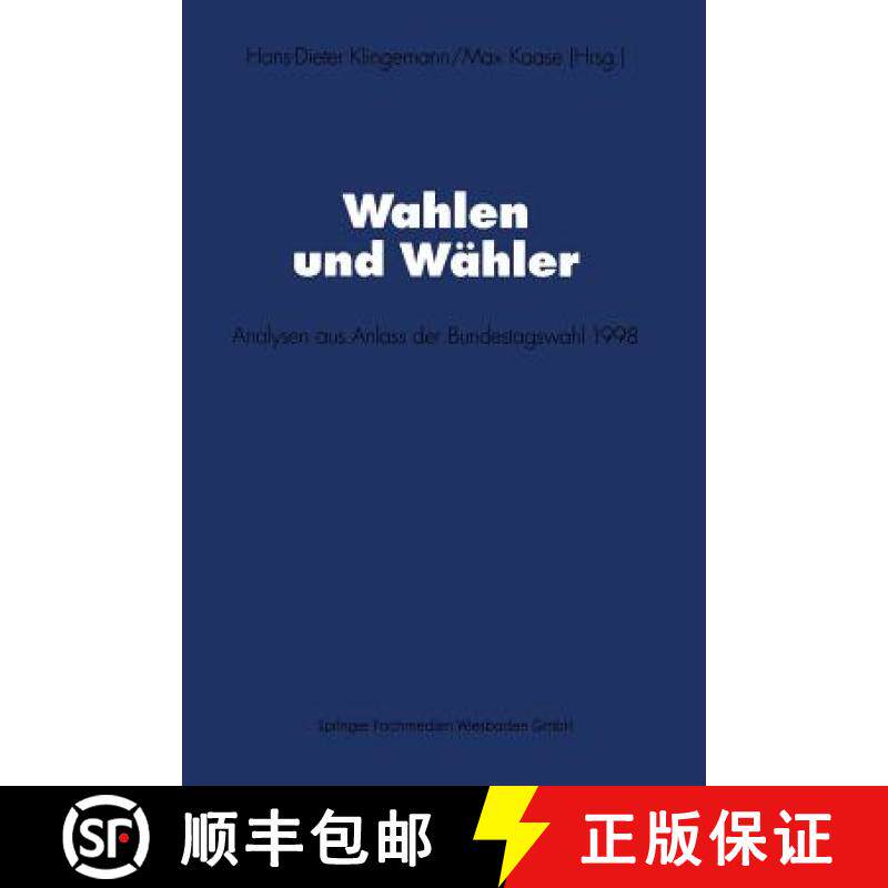 【3-4周达】Wahlen und Wähler : Analysen aus Anlass der Bundestagswahl 1998 [9783531137216]