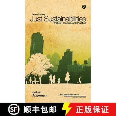 【3-4周达】Introducing Just Sustainabilities: Policy, Planning, and Practice [9781780324098]