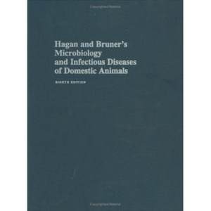 【4周达】Hagan and Bruner's Microbiology and Infectious Diseases of Domestic Animals [9780801418969]