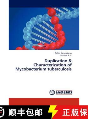 预订 Duplication & Characterization of Mycobacterium Tuberculosis [9783659287503]
